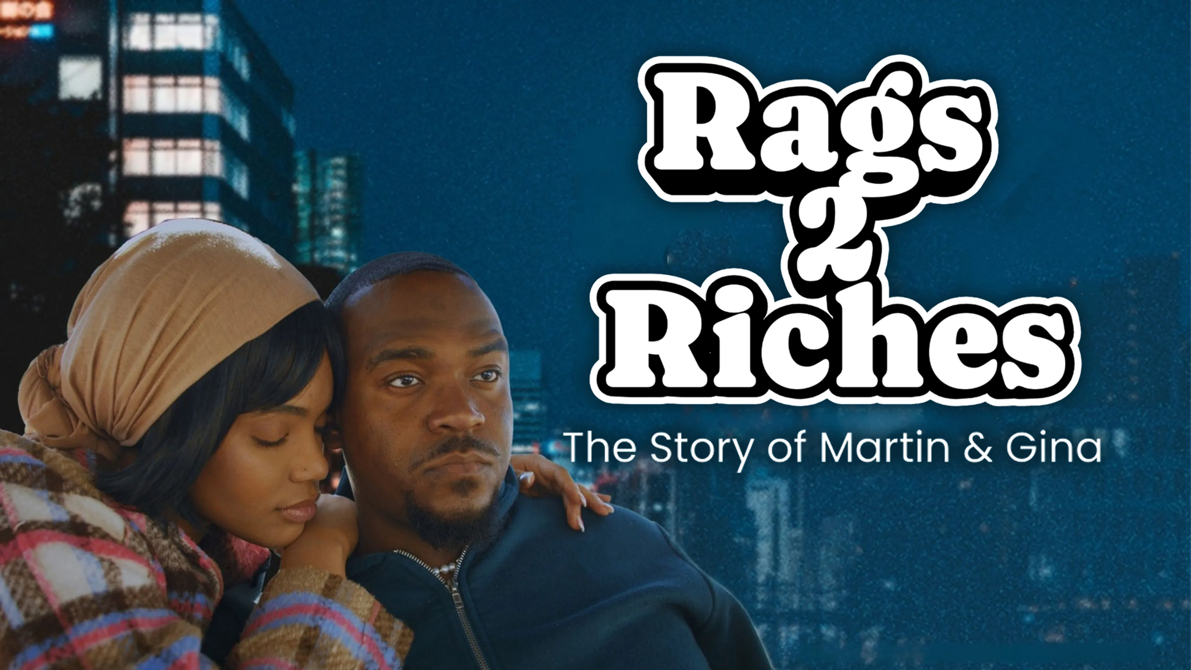 Rags 2 Riches: The Story of Martin & Gina poster